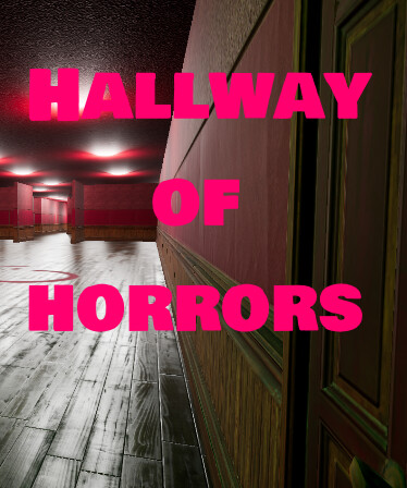 Hallway of Horrors