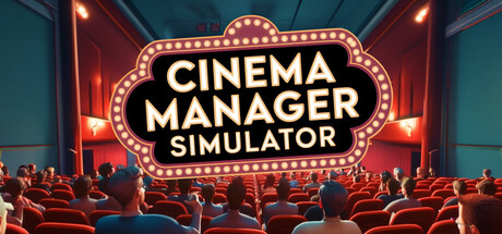 Cinema Manager Simulator - similar game to Resort Simulator by Revolt Games