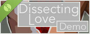 Dissecting Love Demo