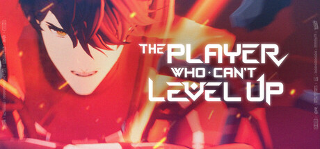 The Player Who Can't Level Up