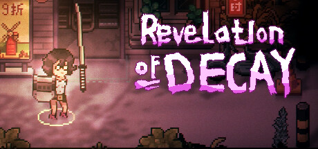 Revelation of Decay Playtest