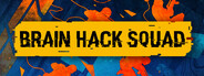 Brain Hack Squad