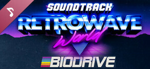Retrowave World Soundtrack - BIODRIVE
