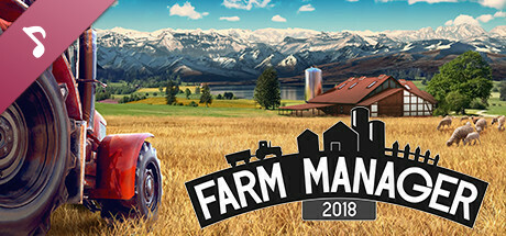 Farm Manager 2018 Soundtrack banner image