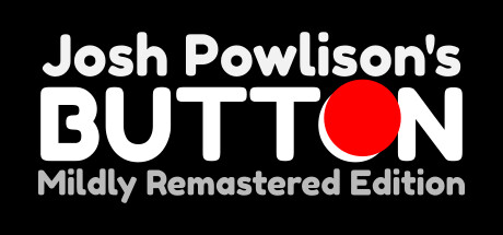 Josh Powlison's BUTTON: Mildly Remastered Edition Cover Image