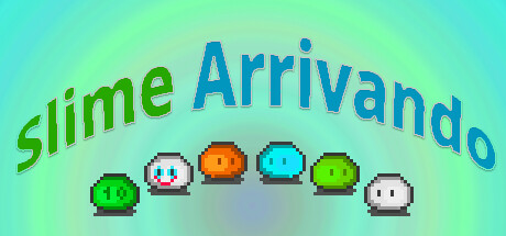 Slime Arrivando