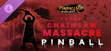 Pinball FX Midnight - Texas Chainsaw Massacre Pinball banner image