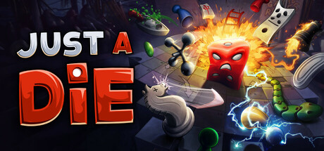 Just a Die