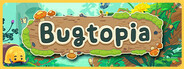 Bugtopia