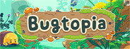 Bugtopia