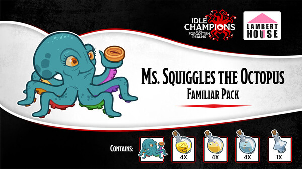 Idle Champions - Ms. Squiggles the Octopus Familiar Pack
