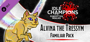 Idle Champions - Alvina the Tressym Familiar Pack