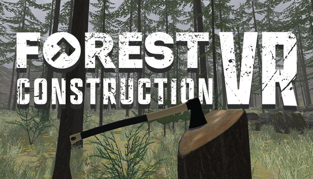 Forest Construction VR on Steam