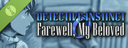 Detective Instinct: Farewell, My Beloved Demo