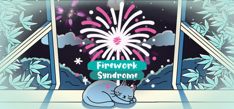 Firework Syndrome