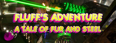 Fluff's Adventure: A Tale of Fur and Steel