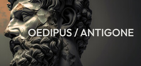 Oedipus/Antigone