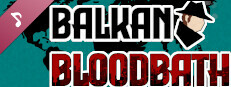 Balkan Bloodbath Soundtrack Small Capsule Image