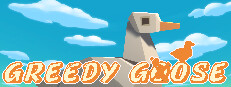 Greedy Goose