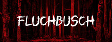 FLUCHBUSCH