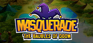 Masquerade: The Baubles of Doom