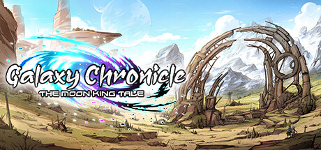 Image for Galaxy Chronicle: The Moon King Tale