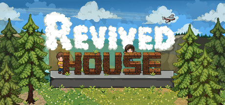 Revived House