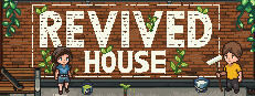 Revived House