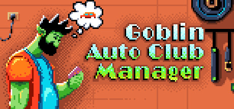 Goblin Auto Club Manager Cover Image