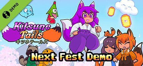 Kitsune Tails Next Fest Demo