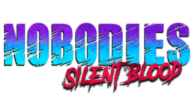 Nobodies: Silent Blood