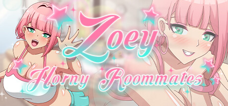 [养成/模拟/互动/动态/无修] Zoey: Horny Roommates [官中/度盘/P盘] 游戏 第1张