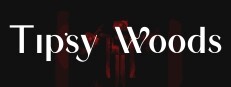 Tipsy Woods