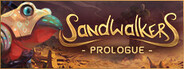 Sandwalkers - Prologue