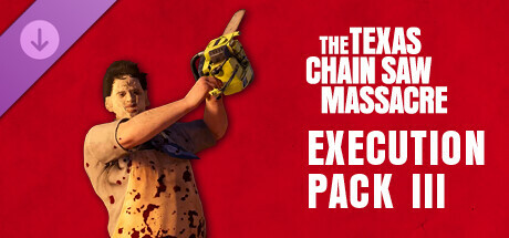 The Texas Chain Saw Massacre - Execution Pack 3 banner image