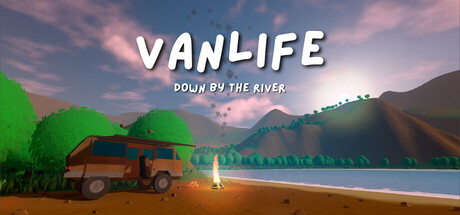 Vanlife: Down By The River
