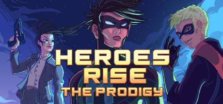 Heroes Rise: The Prodigy Cover Image