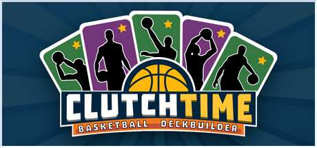 Clutchtime™: Basketball Deckbuilder banner image