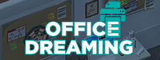 Office Dreaming