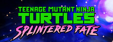 Teenage Mutant Ninja Turtles: Splintered Fate