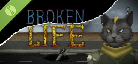 BROKEN LIFE DEMO