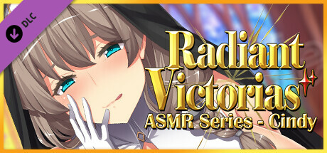 Radiant Victorias ASMR Series - Cindy banner image