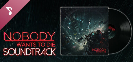 Nobody Wants to Die Soundtrack banner image