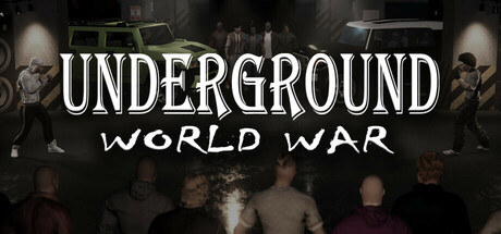 Underground: World War