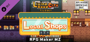 RPG Maker MZ - SERIALGAMES LivingGoodCity Tileset - Local Shops Set