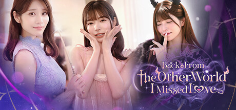 Back from the other world, I missed love. banner image