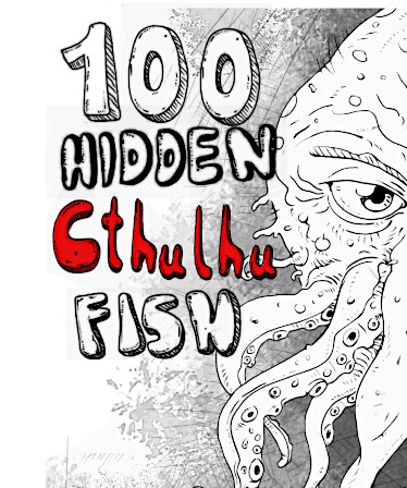 100 hidden Cthulhu fish