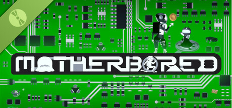 Motherbored Demo banner