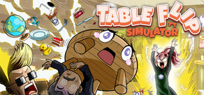Table Flip Simulator