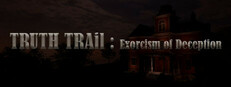 TRUTH TRAIL : exorcism of deception